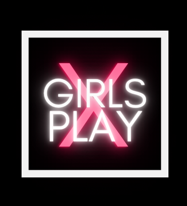 X GIRLS PLAY